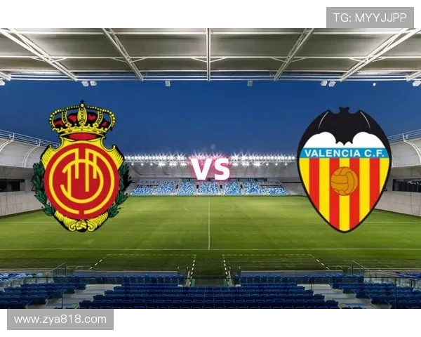 马洛卡主场迎战埃瓦尔争夺关键三分的精彩对决 马洛卡主场迎战埃瓦尔争夺关键三分的精彩对决